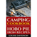 Camping Cookbook: Hobo Pie Iron Recipes: Quick and Easy Hobo Pies, Pie Iron, Mountain Pies, or Pudgy Pies Recipes