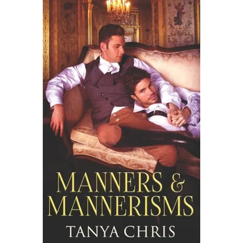 Manners & Mannerisms