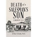 Death of a Salesman's Son: A Dramatic Play