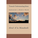 Towards Understanding Islam: Updated for a Modern World