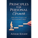 Principles For Personal Growth: Make More Progress and Feel Good More Often