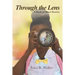 Through the Lens: A Book of Short Stories