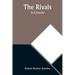 The Rivals: A Comedy