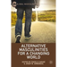 Alternative Masculinities for a Changing World