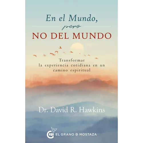 En El Mundo, Pero No del Mundo