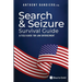 Search & Seizure Survival Guide: A Field Guide for Law Enforcement