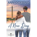 A New Day: A Contemporary Christian Romance