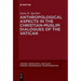 Anthropological Aspects in the Christian-Muslim Dialogues of the Vatican