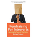 Fundraising for Introverts: Harnessing Our Powers for What Matters