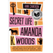Secret Life of Amanda K. Woods