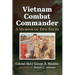 Vietnam Combat Commander: A Memoir of Two Tours