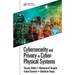 Cybersecurity and Privacy in Cyber Physical Systems