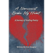 A Narcissist Broke My Heart