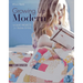 Growing Up Modern: 16 Quilt Projects for Babies & Kids