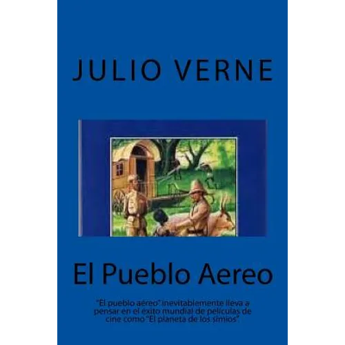 El Pueblo Aereo (Spanish) Edition