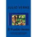 El Pueblo Aereo (Spanish) Edition