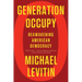 Generation Occupy: Reawakening American Democracy