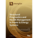 Structural Prognostics and Health Management in Power & Energy Systems