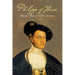 Philipp of Hesse: Unlikely Hero of the Reformation