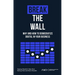 Break the Wall: Why and How to Democratize Digital in Your Business