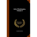 Life of Washington, Volume 4
