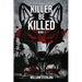 Killer Be Killed