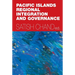 Pacific Islands Regional Integration and Governance