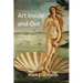 Art Inside and Out: The Philosophy and Psychology of Art