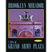 Brooklyn Mirador: An Incomplete Collection Book Two-- a View of Grand Army Plaza