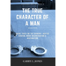 Straight Out of Hell 2 - True Character of a Man: Inside Truth on the Criminal Justice System, Mass Incarceration & Restoration