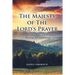 The Majesty of The Lord's Prayer: An Analytical Review of Its Meaning and Implications