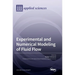 Experimental and Numerical Modeling of Fluid Flow