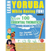 Learn Yoruba While Having Fun! - For Children: Kids of All Ages - Study 100 Essential Thematics with Word Search Puzzles - Vol.1