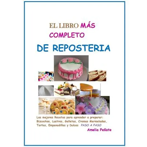 El LIBRO MAS COMPLETO DE REPOSTERIA