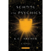 School for Psychics: Book One