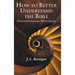 How to Better Understand the Bible: Dispensationalism Made Simple
