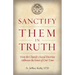 Sanctify Them in Truth: How the Church's Social Doctrine Addresses the Issues of Our Time