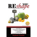 REshape YOU: A Fitness Guide to Teach You How to Create the NEW YOU from the Inside Out