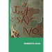 Just Say No!