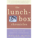 The Lunch-Box Chronicles: Notes from the Parenting Underground