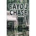 Bayou Chase