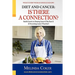 Diet and Cancer: Is There a Connection?