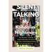 SILENT TALKING My Kundalini Nightmare: My Memoir of Being Supernaturally Forced to Service: Channeling Entities in an Occult Sex Cult