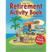 Retirement Activity Book for the Newly Retired: Puzzles & Brain Games. Crosswords, Sudoku, Trivia, Word Search, Cryptogram. Retirement Gift For Women