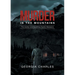 Murder in the Mountains: The Justus and Meadows Family Massacre