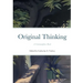 Original Thinking: A Commonplace Book