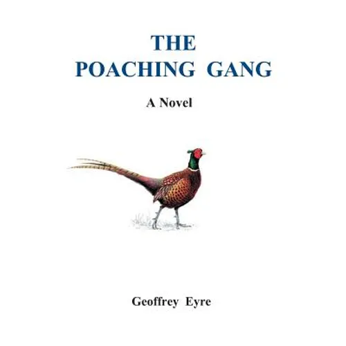 The Poaching Gang