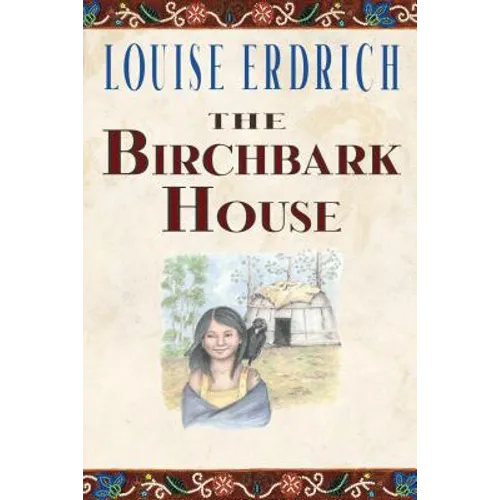 The Birchbark House
