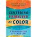 Centering Families of Color: A Reimagination of Family Law