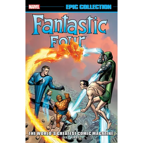 Fantastic Four Epic Collection: World's Greatest Comic Magazine [New Printing 2]